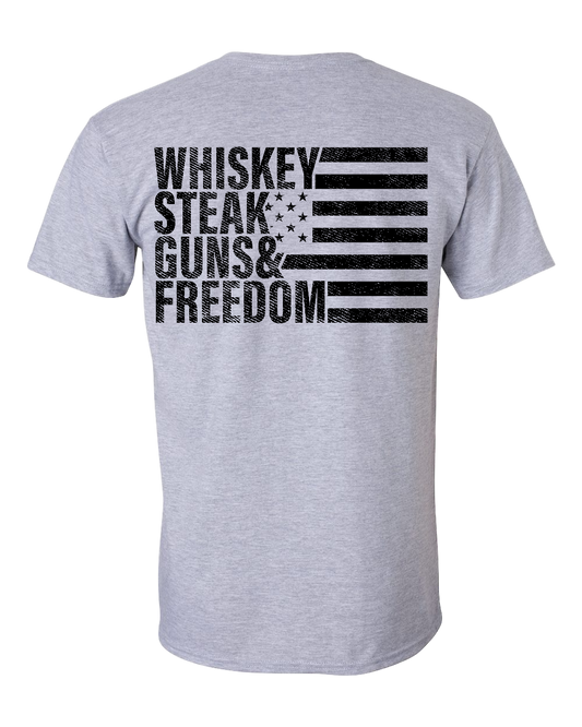 Whiskey steak guns and freedom Graphic Tees / T-shirts