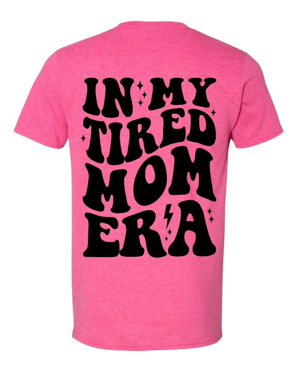 Tired mom era Tshirts