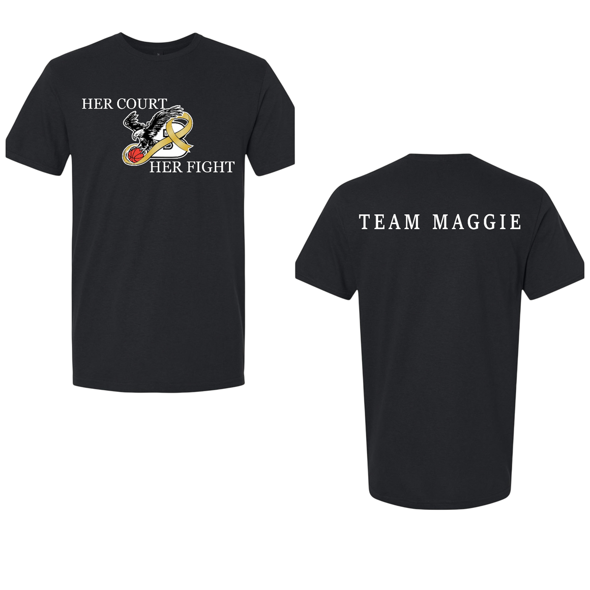 TEAM MAGGIE FUNDRAISER TSHIRTS