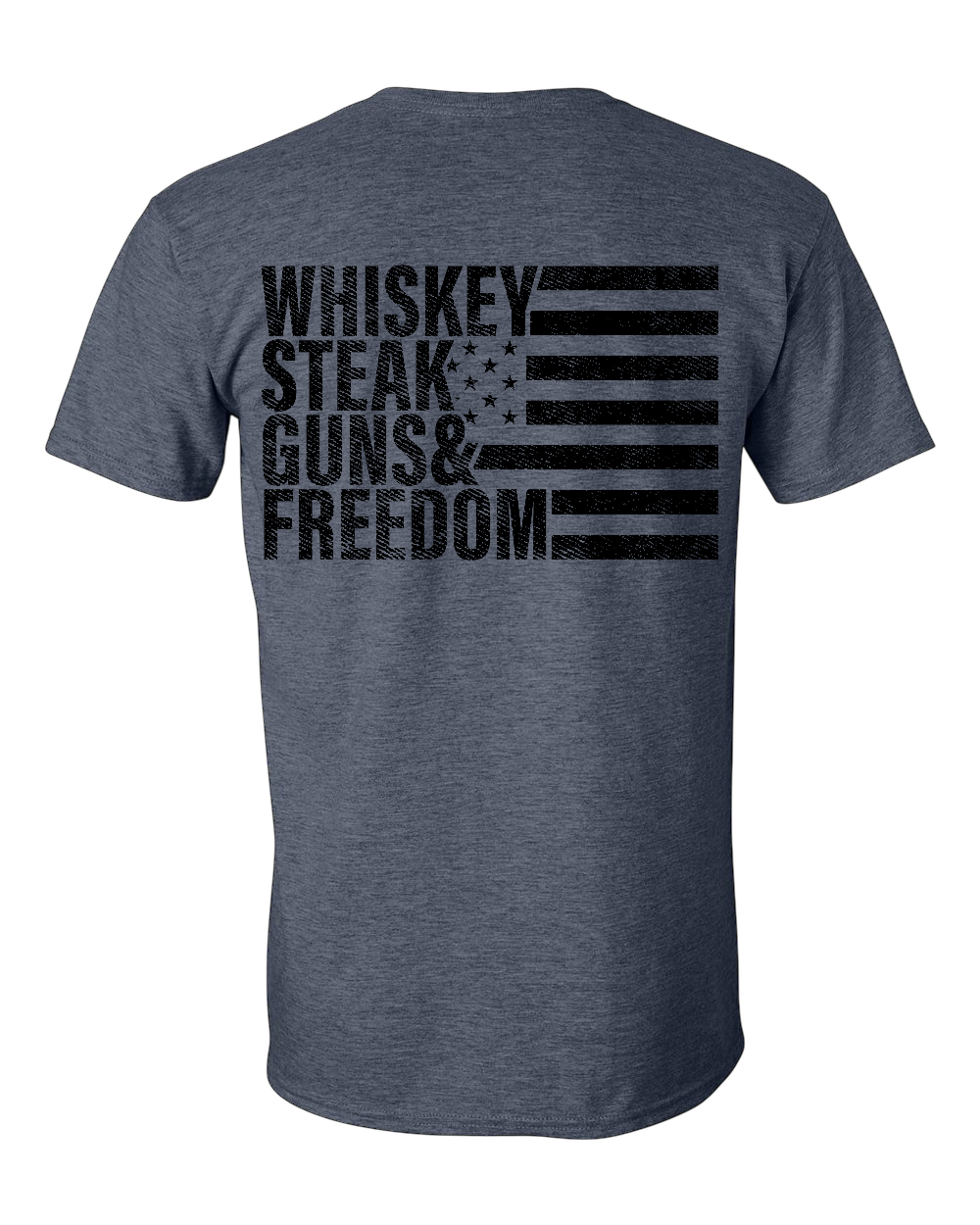 Whiskey steak guns and freedom Graphic Tees / T-shirts