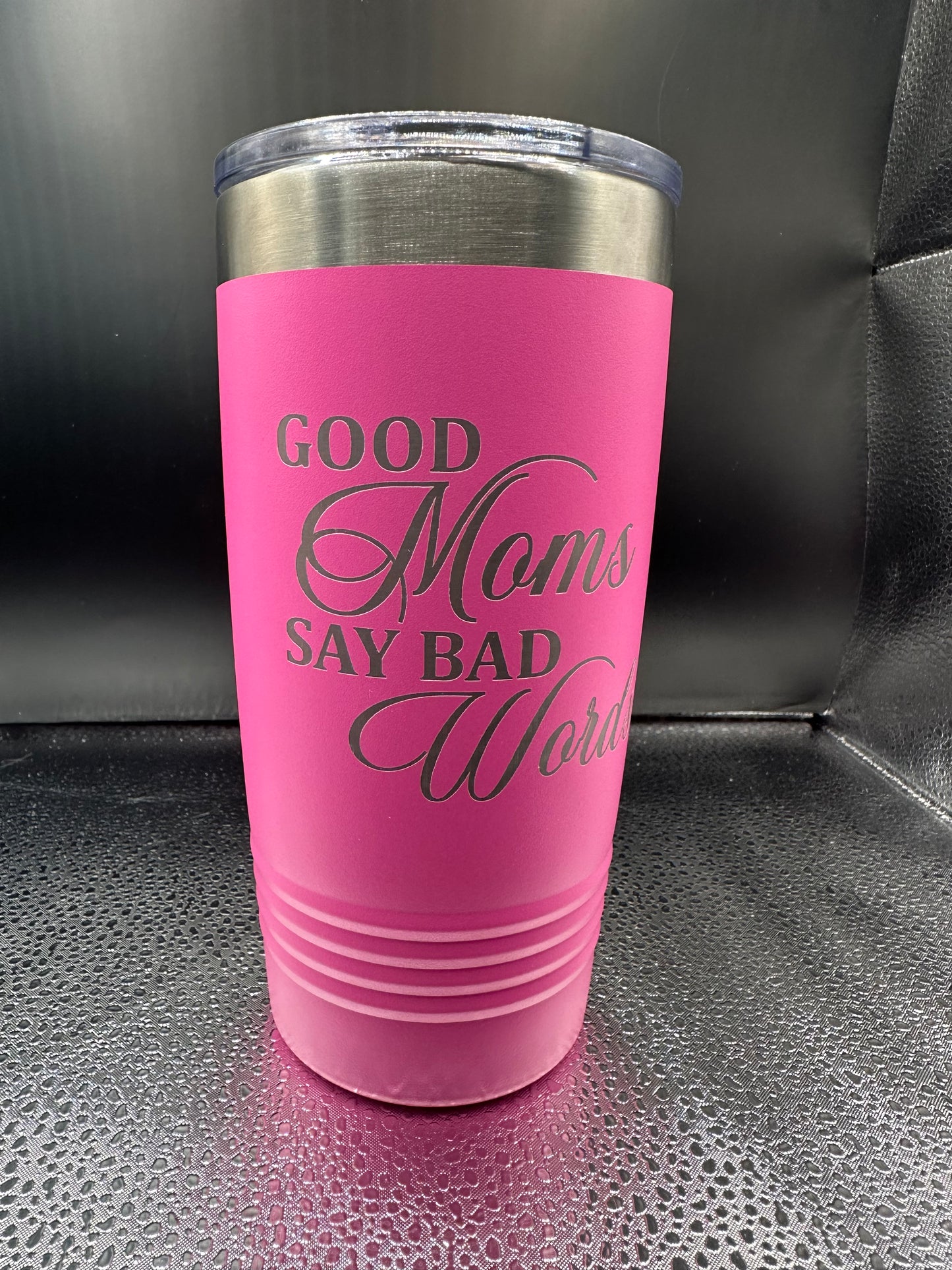 Good Moms Say Bad Words Tumblers