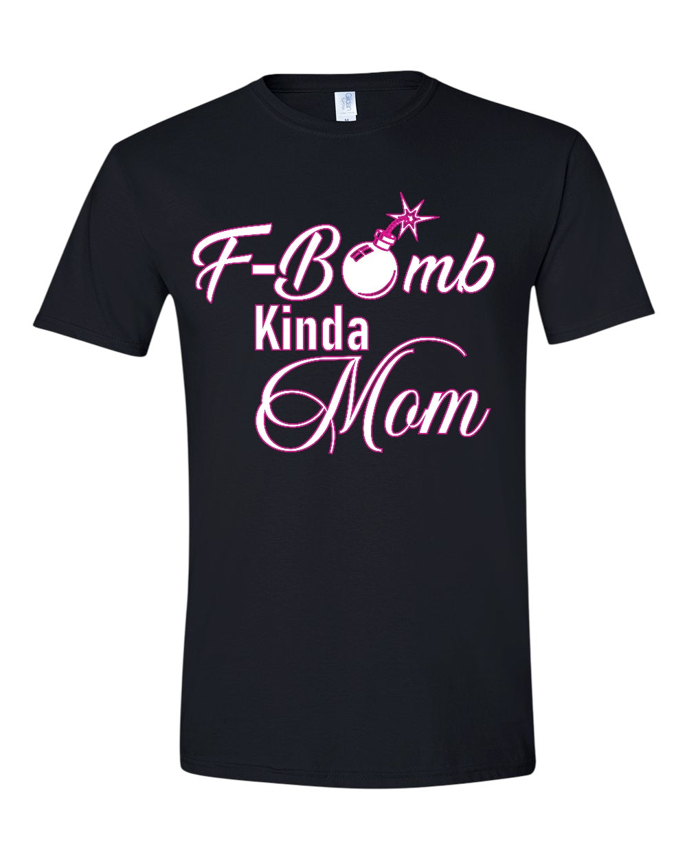 F-Bomb Kinda Mom Tshirt