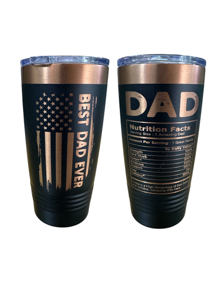 Best Dad Ever 2 sided Laser engraved coffee tumbler
